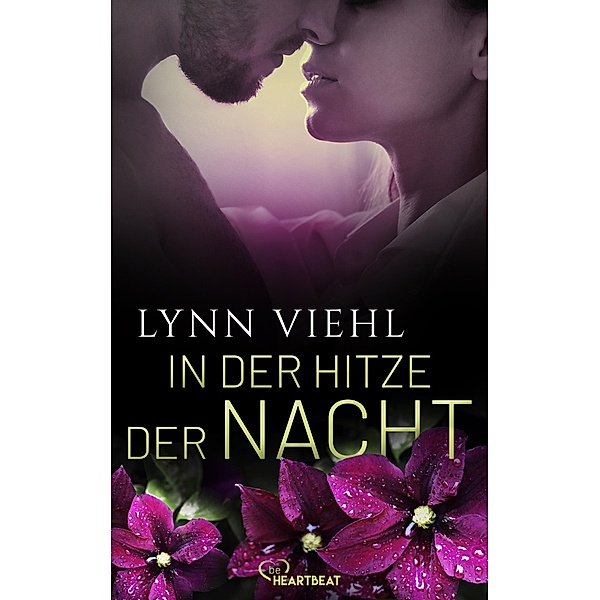 In der Hitze der Nacht / Spannend und heiß - die HEAT-Romantic-Thrill-Reihe Bd.01, Lynn Viehl