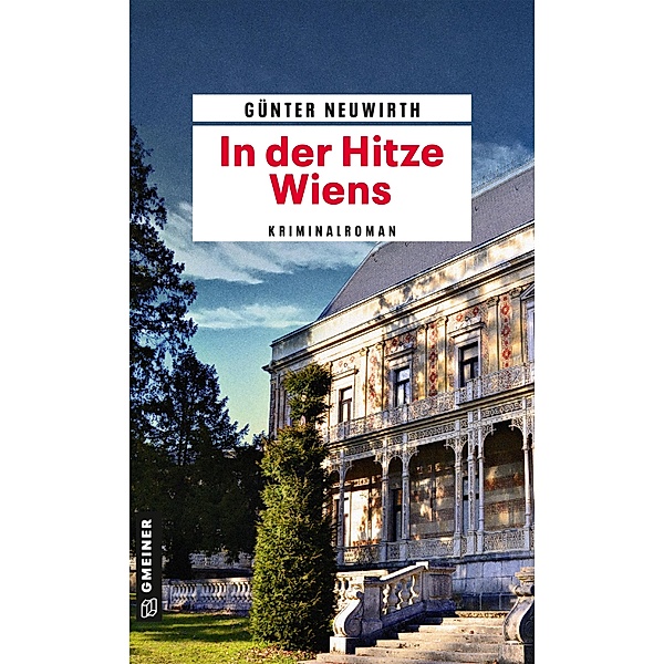 In der Hitze Wiens / Inspektor Hoffmann Bd.6, Günter Neuwirth