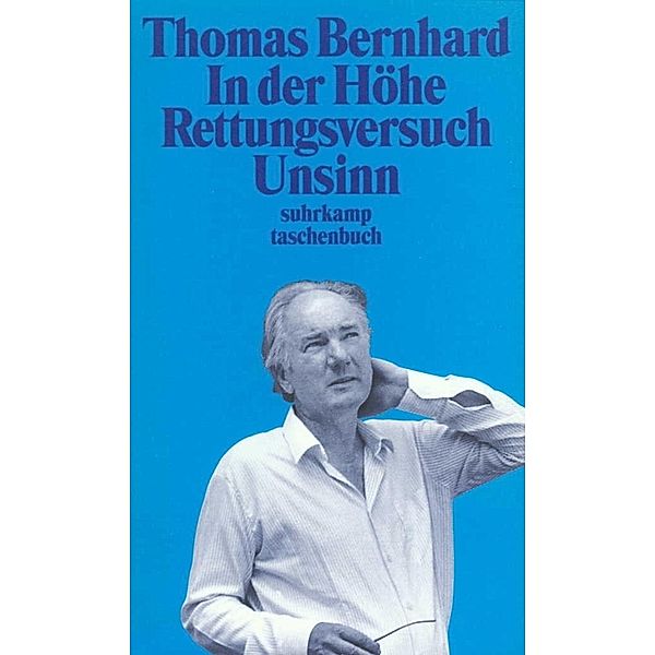 In der Höhe, Thomas Bernhard