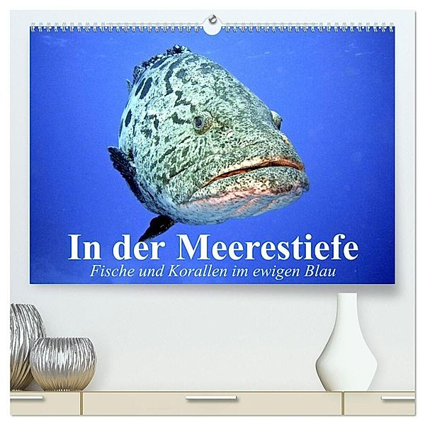 In der Meerestiefe. Fische und Korallen im ewigen Blau (hochwertiger Premium Wandkalender 2024 DIN A2 quer), Kunstdruck in Hochglanz, Elisabeth Stanzer