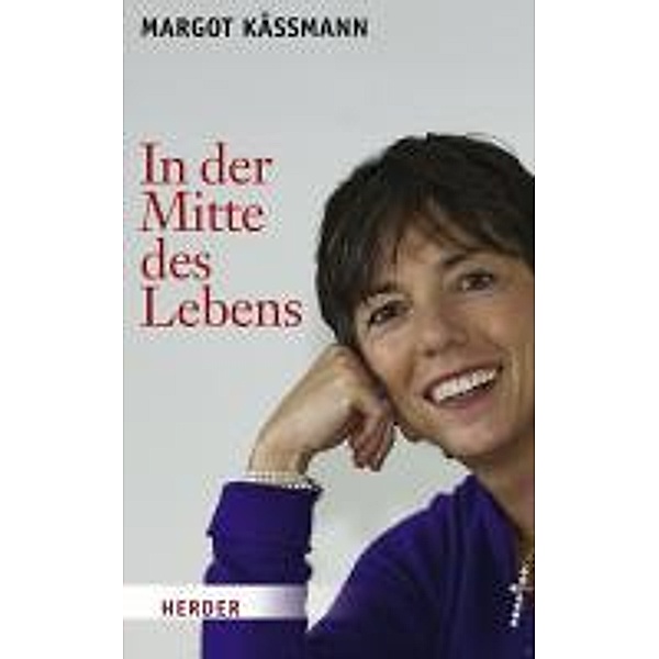 In der Mitte des Lebens, Margot Käßmann