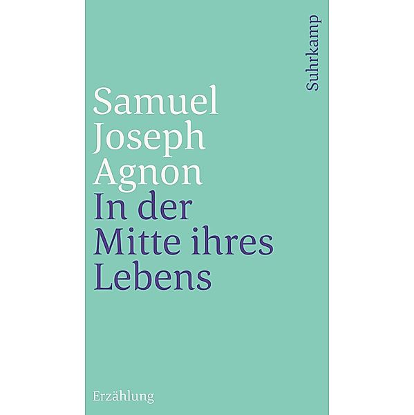 In der Mitte ihres Lebens, Samuel Joseph Agnon