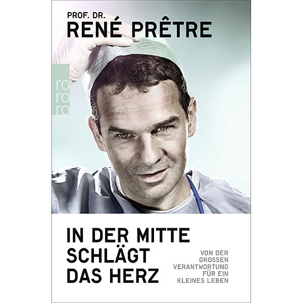 In der Mitte schlägt das Herz, René Prêtre