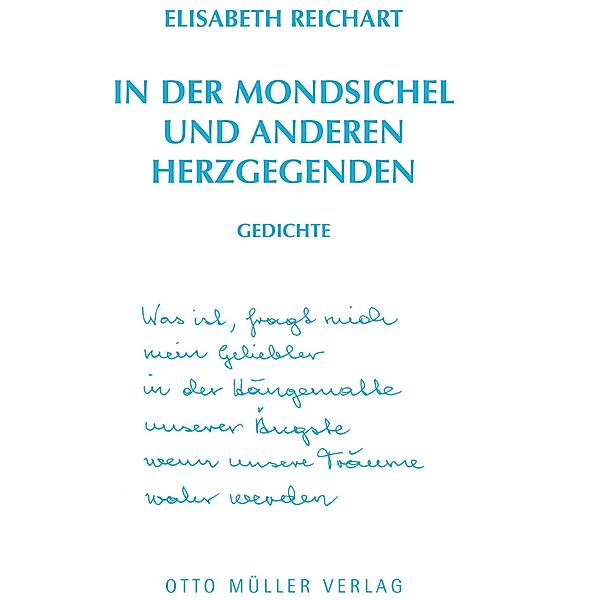 In der Mondsichel und anderen Herzgegenden, Elisabeth Reichart