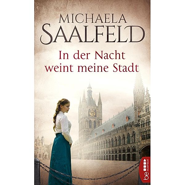 In der Nacht weint meine Stadt, Michaela Saalfeld