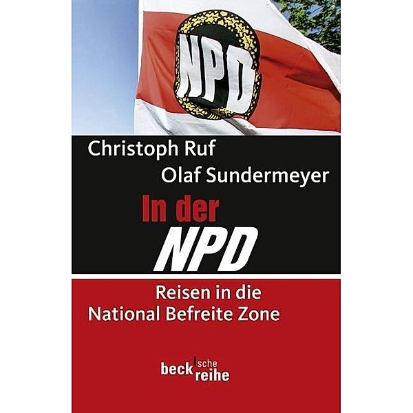 In der NPD, Christoph Ruf, Olaf Sundermeyer