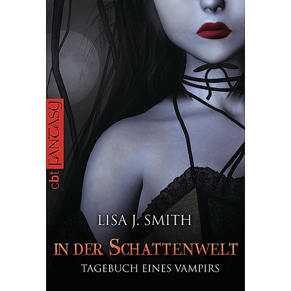 In der Schattenwelt / Tagebuch eines Vampirs Bd.4, Lisa J. Smith