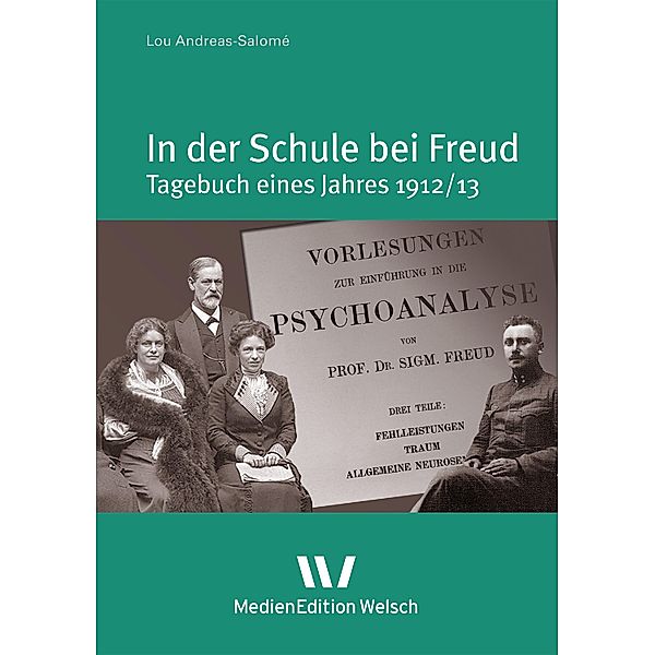 In der Schule bei Freud / Werke und Briefe von Lou Andreas-Salomé in Einzelbänden Bd.14, Lou Andreas-Salomé