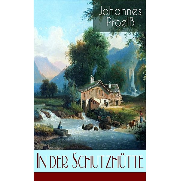 In der Schutzhütte, Johannes Proelss