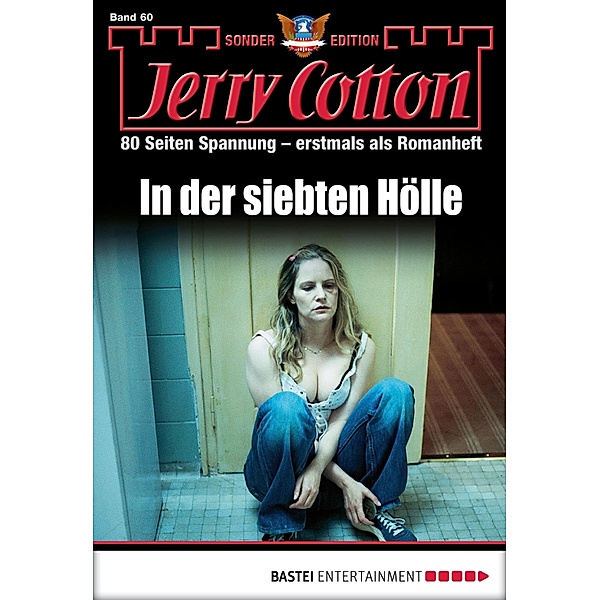 In der siebten Hölle / Jerry Cotton Sonder-Edition Bd.60, Jerry Cotton