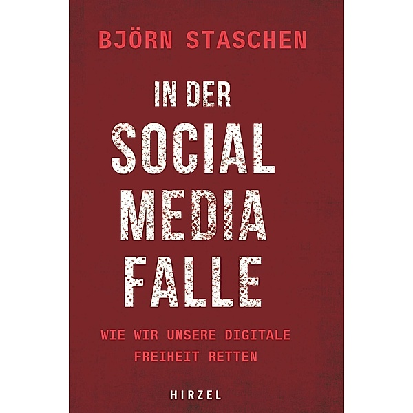In der Social Media Falle, Björn Staschen