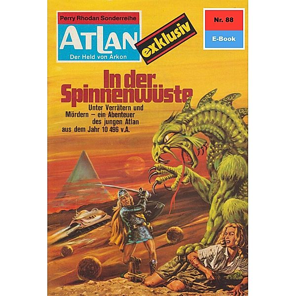 In der Spinnenwüste (Heftroman) / Perry Rhodan - Atlan-Zyklus Im Auftrag der Menschheit Bd.88, Ernst Vlcek