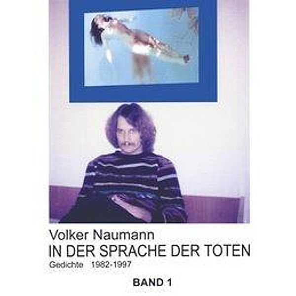 In der Sprache der Toten (Band 1), Volker Naumann