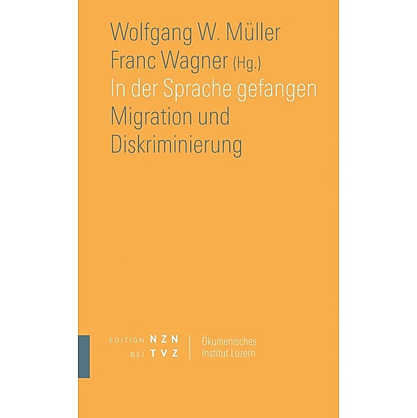 In der Sprache gefangen / Schriften des Ökumenischen Instituts Luzern Bd.12