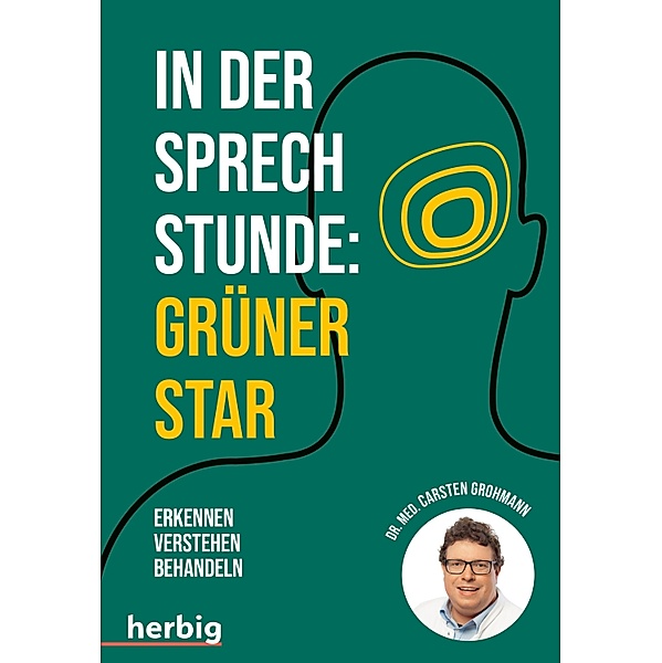 In der Sprechstunde: Grüner Star, Carsten Grohmann