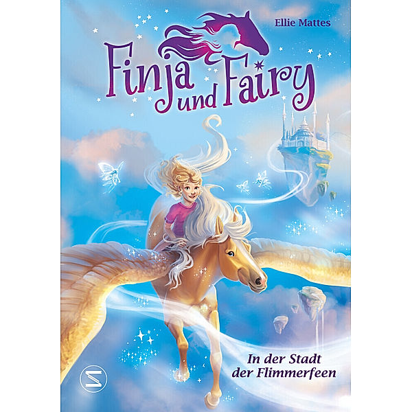 In der Stadt der Flimmerfeen / Finja und Fairy Bd.2, Ellie Mattes