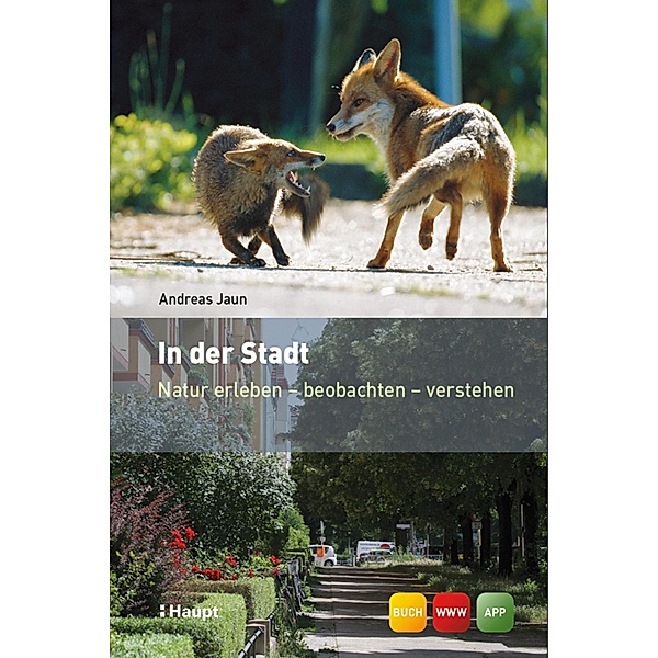 In der Stadt / Natur erleben Bd.5, Andreas Jaun