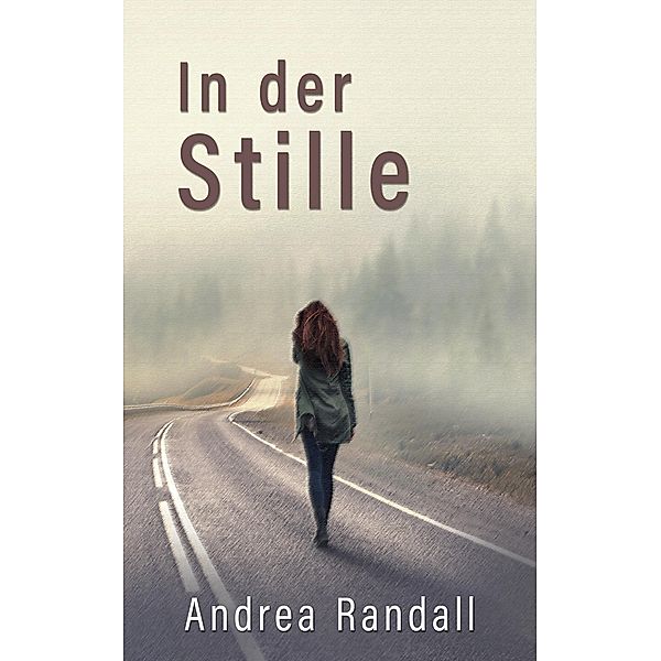 In der Stille, Andrea Randall