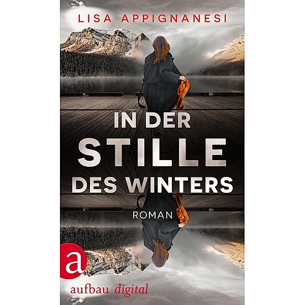 In der Stille des Winters, Lisa Appignanesi