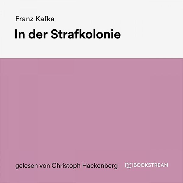 In der Strafkolonie, Franz Kafka