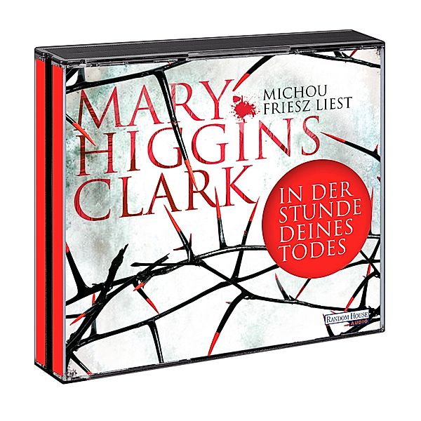 In der Stunde deines Todes, 6 Audio-CDs, Mary Higgins Clark