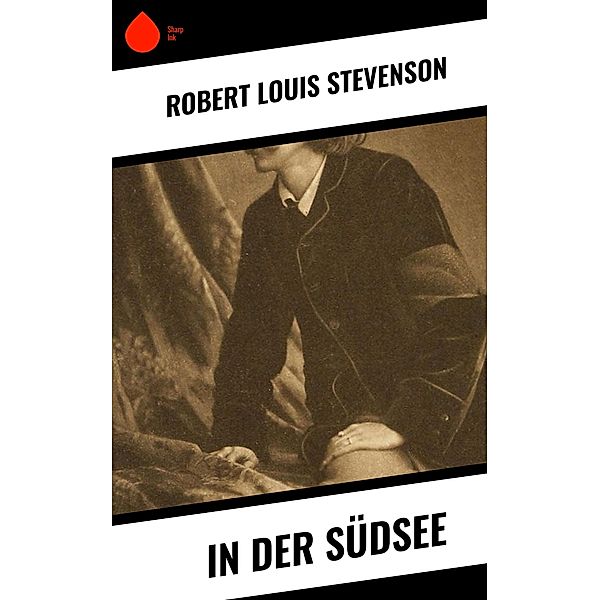 In der Südsee, Robert Louis Stevenson