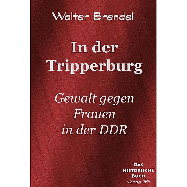 In der Tripperburg, Walter Brendel