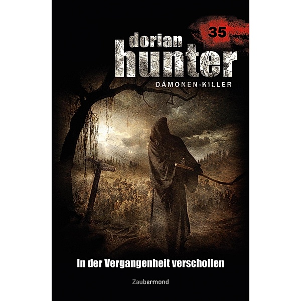 In der Vergangenheit verschollen / Dorian Hunter Bd.35, Earl Warren, Oliver Fröhlich