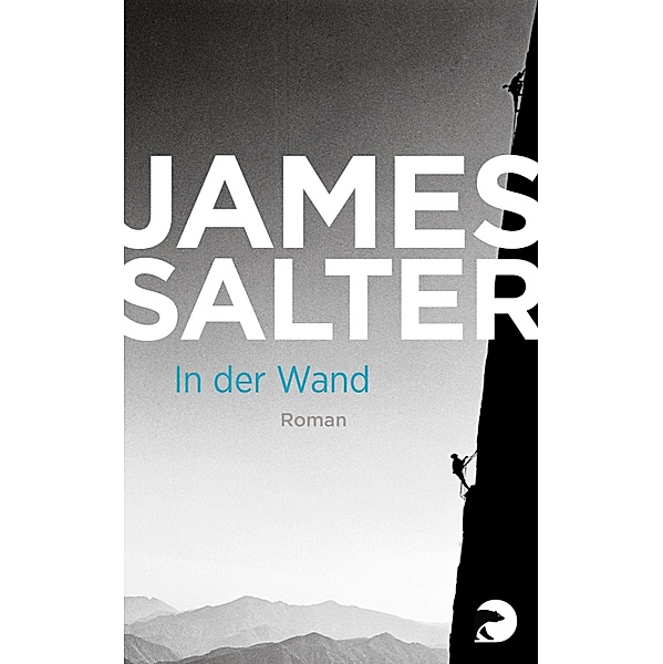 In der Wand, James Salter