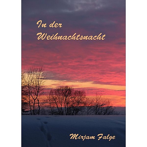 In der Weihnachtsnacht, Mirjam Falge