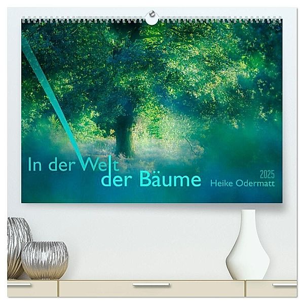 In der Welt der Bäume (hochwertiger Premium Wandkalender 2025 DIN A2 quer), Kunstdruck in Hochglanz, Calvendo, Heike Odermatt