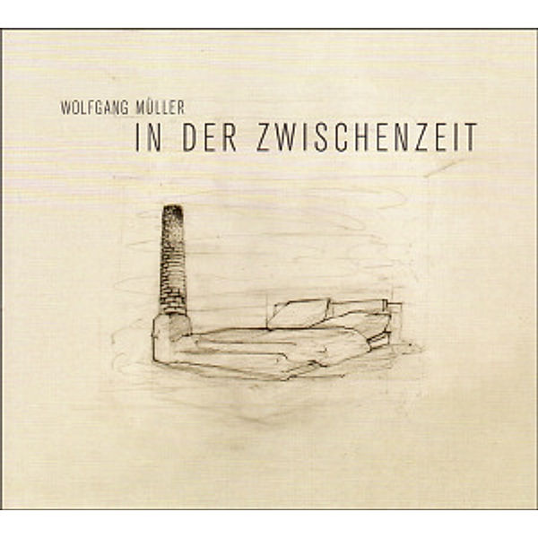 In Der Zwischenzeit (Vinyl), Wolfgang Müller