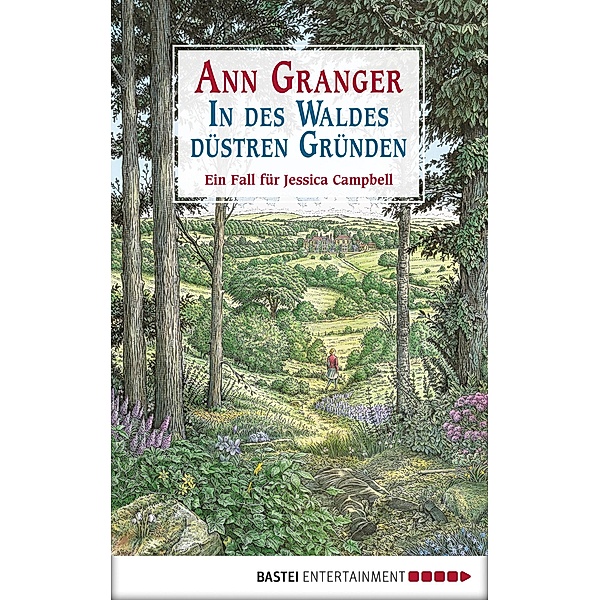 In des Waldes düstren Gründen / Jessica Campbell Bd.5, Ann Granger