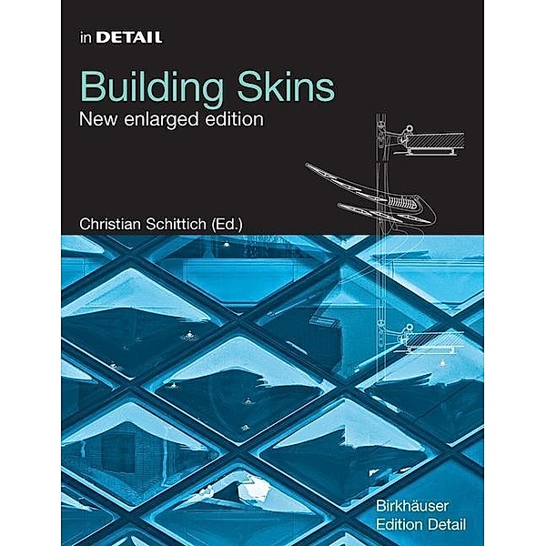 In Detail: Building Skins / Birkhäuser Edition Detail