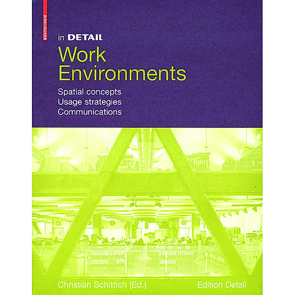 In Detail: Work Environments