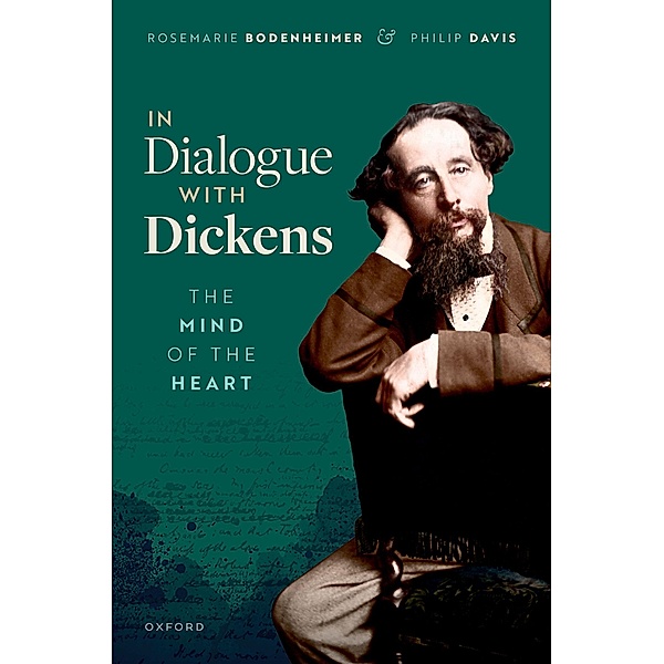 In Dialogue with Dickens, Rosemarie Bodenheimer, Philip Davis