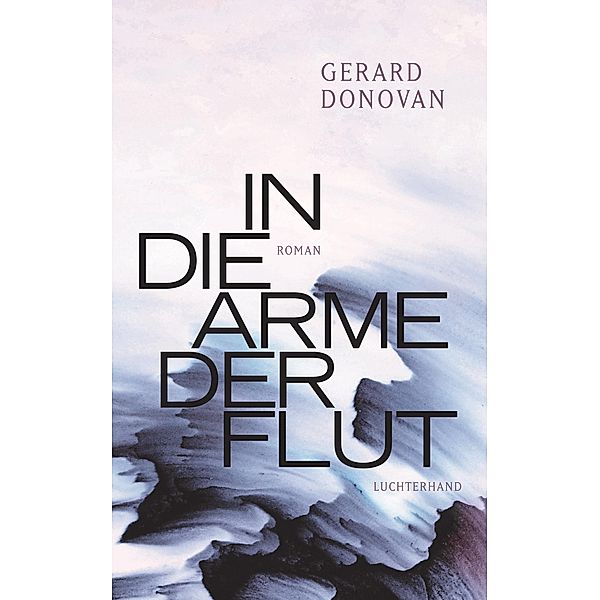 In die Arme der Flut, Gerard Donovan