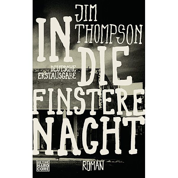 In die finstere Nacht, Jim Thompson