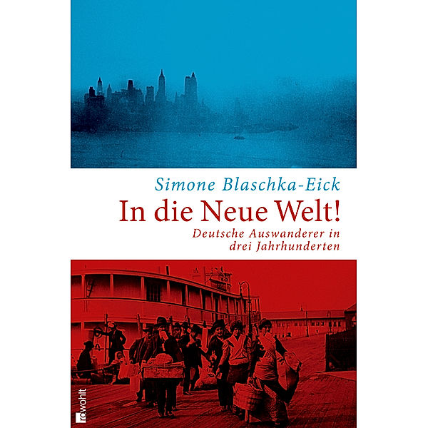 In die Neue Welt!, Simone Blaschka-Eick