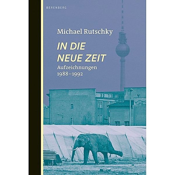 In die neue Zeit, Michael Rutschky