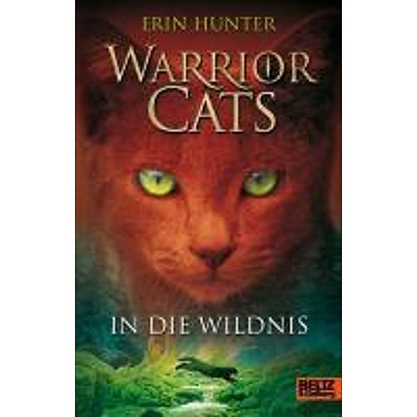 In die Wildnis / Warrior Cats Staffel 1 Bd.1, Erin Hunter