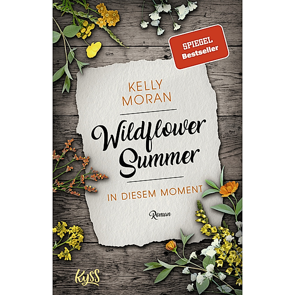 In diesem Moment / Wildflower Summer Bd.2, Kelly Moran