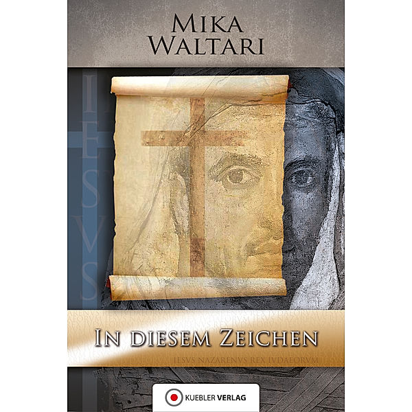 In diesem Zeichen, Mika Waltari