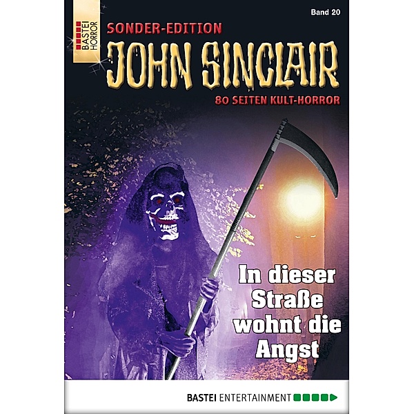 In dieser Straße wohnt die Angst / John Sinclair Sonder-Edition Bd.20, Jason Dark