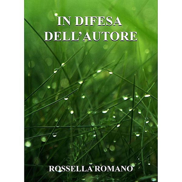 In Difesa Dell'autore, Rossella Romano