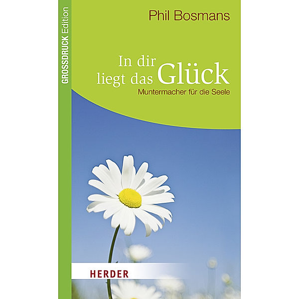 In dir liegt das Glück, Phil Bosmans