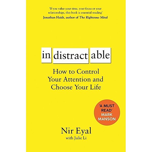 In-distract-able, Nir Eyal