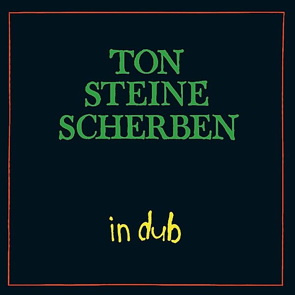 In Dub, Ton Steine Scherben