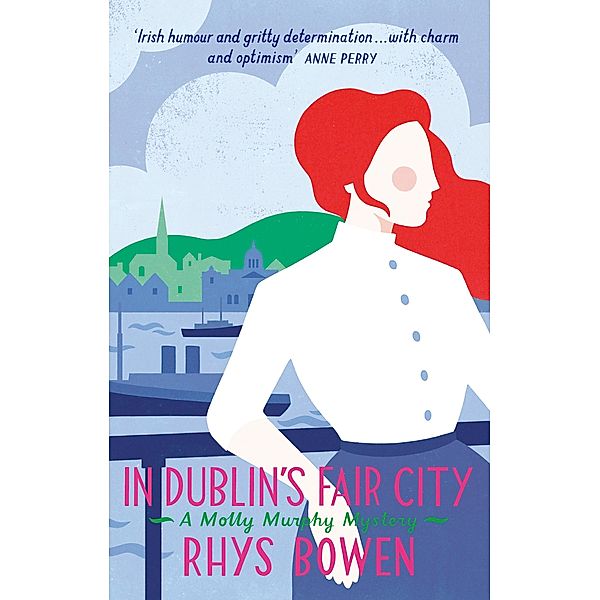 In Dublin's Fair City / Molly Murphy Bd.6, Rhys Bowen