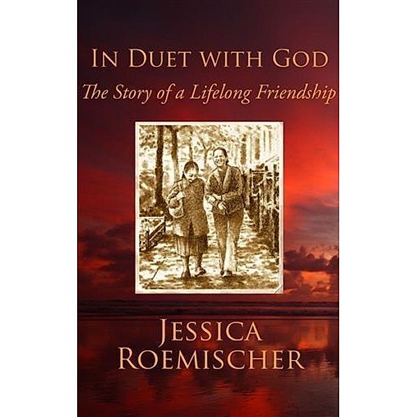 In Duet With God, Jessica Roemischer